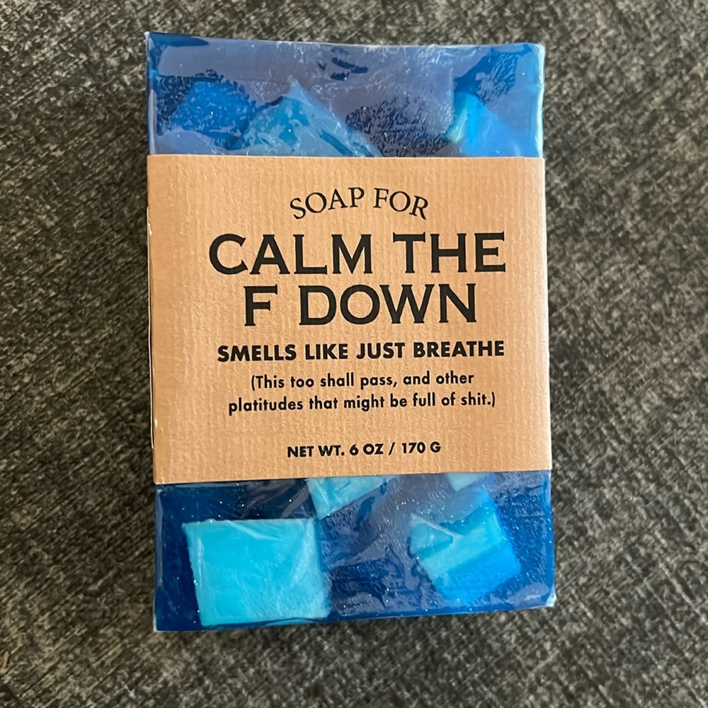Whiskey River soap co calm the f down